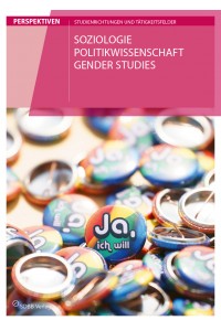 Soziologie, Politikwissenschaft, Gender Studies