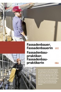 Fassadenbauer/in EFZ, Fassadenbaupraktiker/in EBA