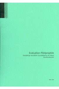 Evaluation Pilotprojekte - Zwischenbericht