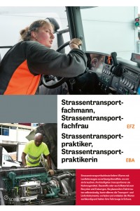 Strassentransportfachfrau/-mann EFZ, Strassentransportpraktiker/in EBA