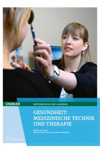 Gesundheit: Medizinische Technik und Therapie