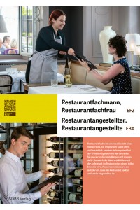 Restaurantfachmann/-fachfrau EFZ, Restaurantangestellte/r EBA