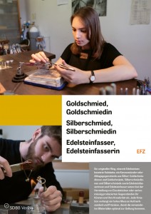 Goldschmied/in, Silberschmied/in, Edelsteinfasser/in, EFZ