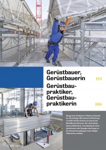 Gerüstbauer/in EFZ, Gerüstbaupraktiker/in EBA