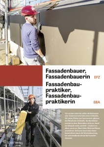 Fassadenbauer/in EFZ, Fassadenbaupraktiker/in EBA