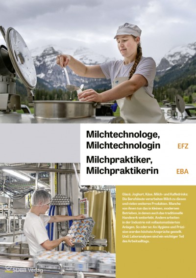 Milchtechnologe/-login EFZ, Milchpraktiker/in EBA