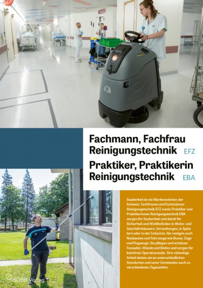 Fachmann/-frau Reinigungstechnik EFZ, Praktiker/in Reinigungstechnik EBA