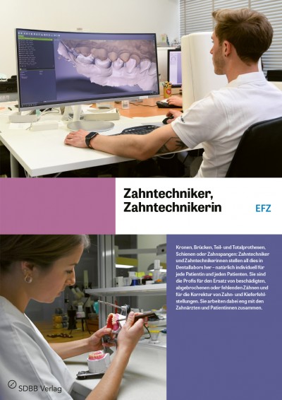 Zahntechniker/in EFZ