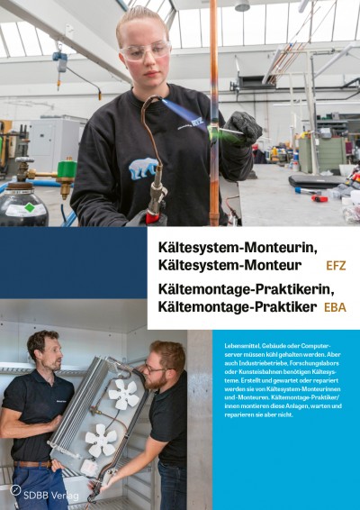 Kältesystem-Monteur/in EFZ, Kältemontage-Praktiker/in EBA