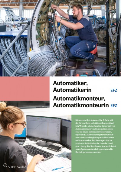Automatiker/in EFZ, Automatikmonteur/in EFZ