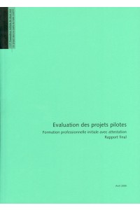 Evaluation des projets pilotes - rapport final
