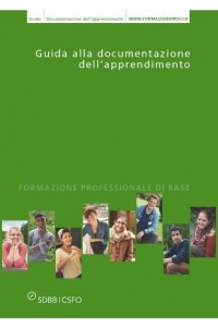 Quaderno: 'Guida alla documentazione dell'apprendimento e delle prestazioni'