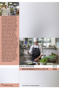 Koch/Köchin EFZ, Küchenangestellte/r EBA